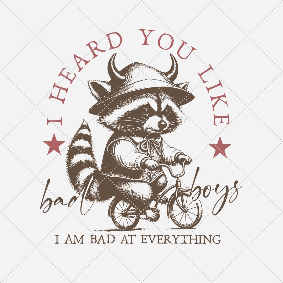Sarcastic Raccoon PNG, Bad Boys Quote, Funny Trendy Design (15x18 In ...