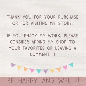 Puede incluir: Un gr&aacute;fico de texto rosa y blanco con una pancarta de tri&aacute;ngulos coloridos en la parte inferior. El texto dice "&iexcl;Gracias por tu compra o por visitar mi tienda! Si disfrutas de mi trabajo, por favor considera agregar mi tienda a tus favoritos o dejar un comentario :) &iexcl;S&eacute; feliz y bien!!!"