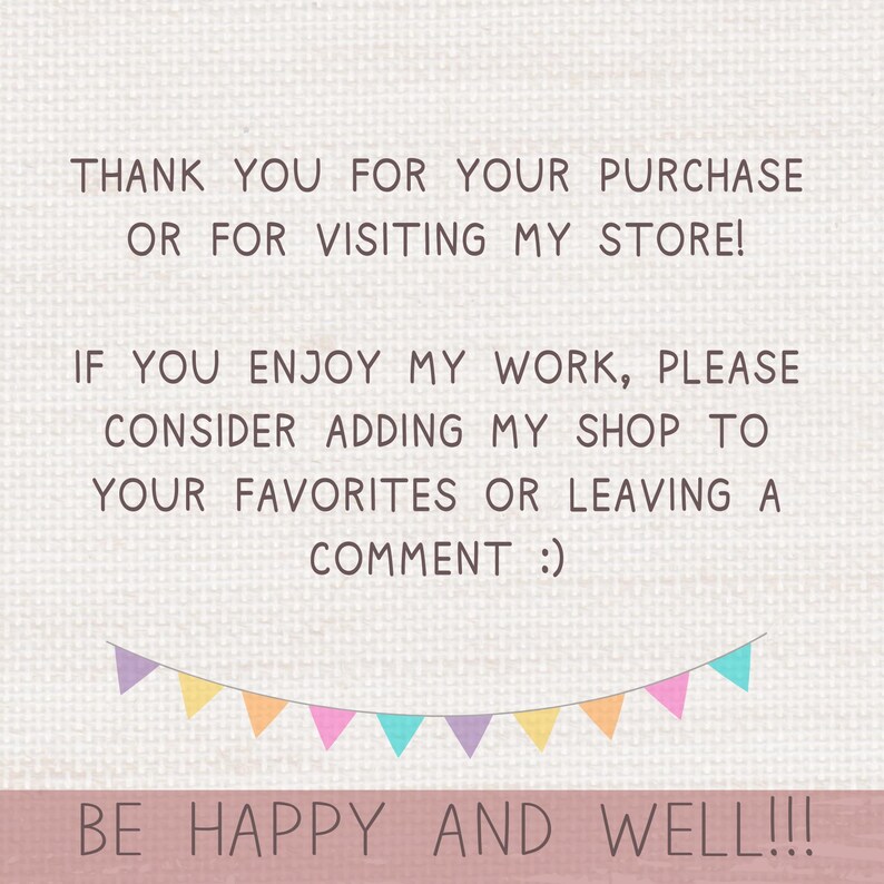 Puede incluir: Un gr&aacute;fico de texto rosa y blanco con una pancarta de tri&aacute;ngulos coloridos en la parte inferior. El texto dice "&iexcl;Gracias por tu compra o por visitar mi tienda! Si disfrutas de mi trabajo, por favor considera agregar mi tienda a tus favoritos o dejar un comentario :) &iexcl;S&eacute; feliz y bien!!!"