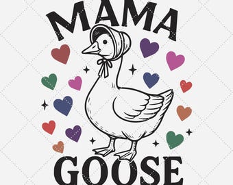 Mama Goose PNG, Mother's Day Shirt Design (Digital Download)