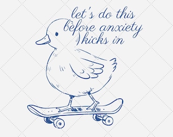 Funny Duck on Skateboard PNG, Mental Health Humor (Digital Download)