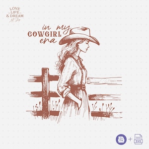 In My Cowgirl Era PNG SVG, Western Cowgirl Clipart for Shirts, Retro Country Girl Graphic, Wild West Vintage Design, Digital Download