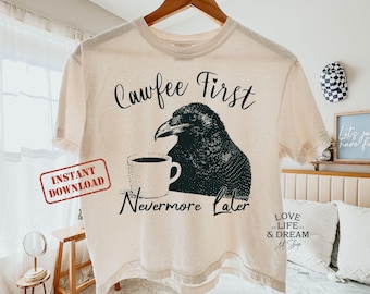 Lustiges Gothic Raben Kaffee Design PNG, Edgar Allan Poe Crow (Digitaler Download)