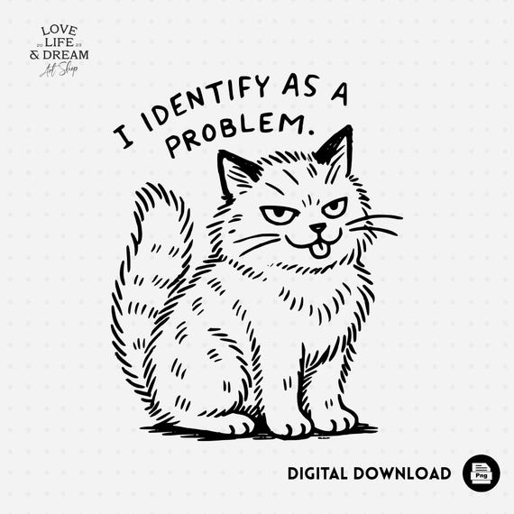Funny Grumpy Cat PNG, Sarcastic Quote Graphic (Digital Download)