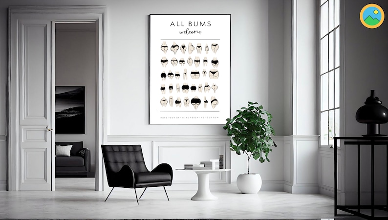 All Bums Are Welcome.Nice bum. Bathroom wall art. Bathroom print. Bathroom art. All butt welcome. Nice butt. Bathroom sign.Poster for toilet image 6