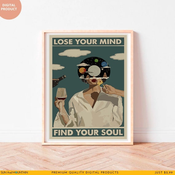 Lose Your Mind Find Your Soul Vintage Print (Digital Download)