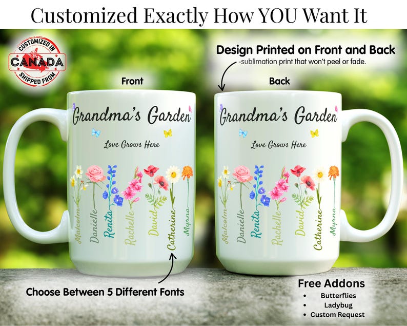 Two white 15 ounce mugs labeled Grandmas Garden with colorful flower designs and personalized names rest on a flat gray stone, with trees in the background. Highlighting Custom Grandma's Garden Mug options, free add-ons, and printing details. A Canadian emblem highlighting this mug is customized and shipped from Canada is also shown—perfect as a Personalized Birth Flower Gift.