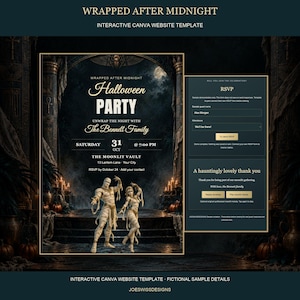 May include: An interactive Canva website template titled Wrapped After Midnight featuring a dark Halloween party invitation with two mummy figures, gold text, and a moonlit background, alongside an RSVP form section with sample guest details.