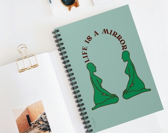 Life is a mirror - Spiral Notebook - Ruled Line