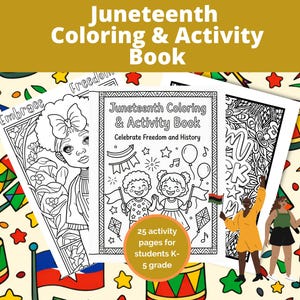 May include: A stack of Juneteenth coloring and activity books. The cover of the main book features children holding flags and balloons. The text reads "Juneteenth Coloring & Activity Book" and "Celebrate Freedom and History". Additional pages are visible.