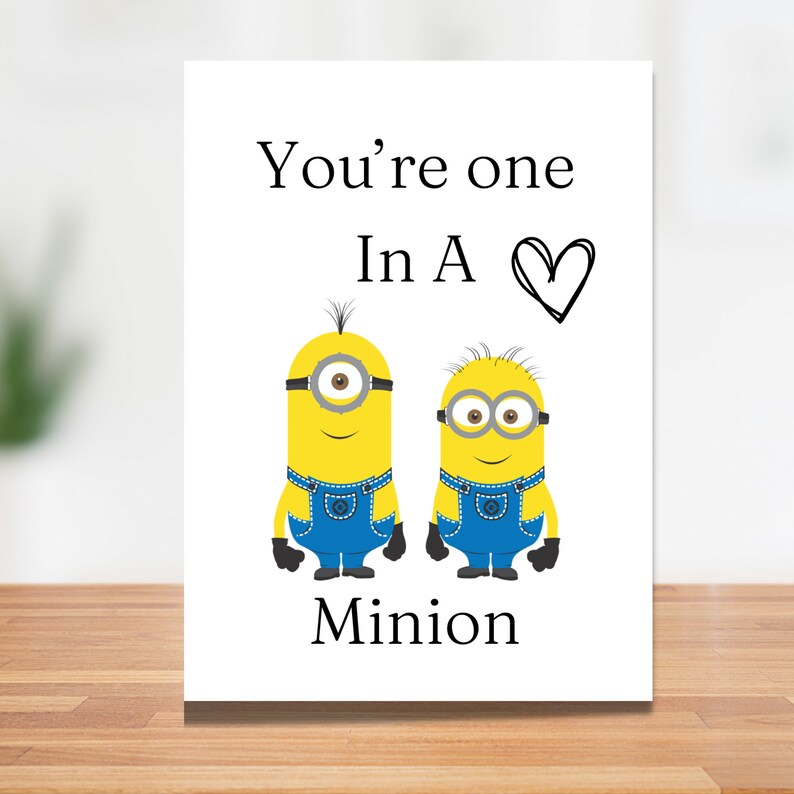Youre One in a Minion, Valentines Day Card, Digital Prints, Love Cards ...