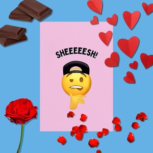Sheeeeesh - Emoji divertido con meme, tarjeta de San Valentín, cumpleaños, regalo, para él, para ella, para novia, para novio, para amigos.