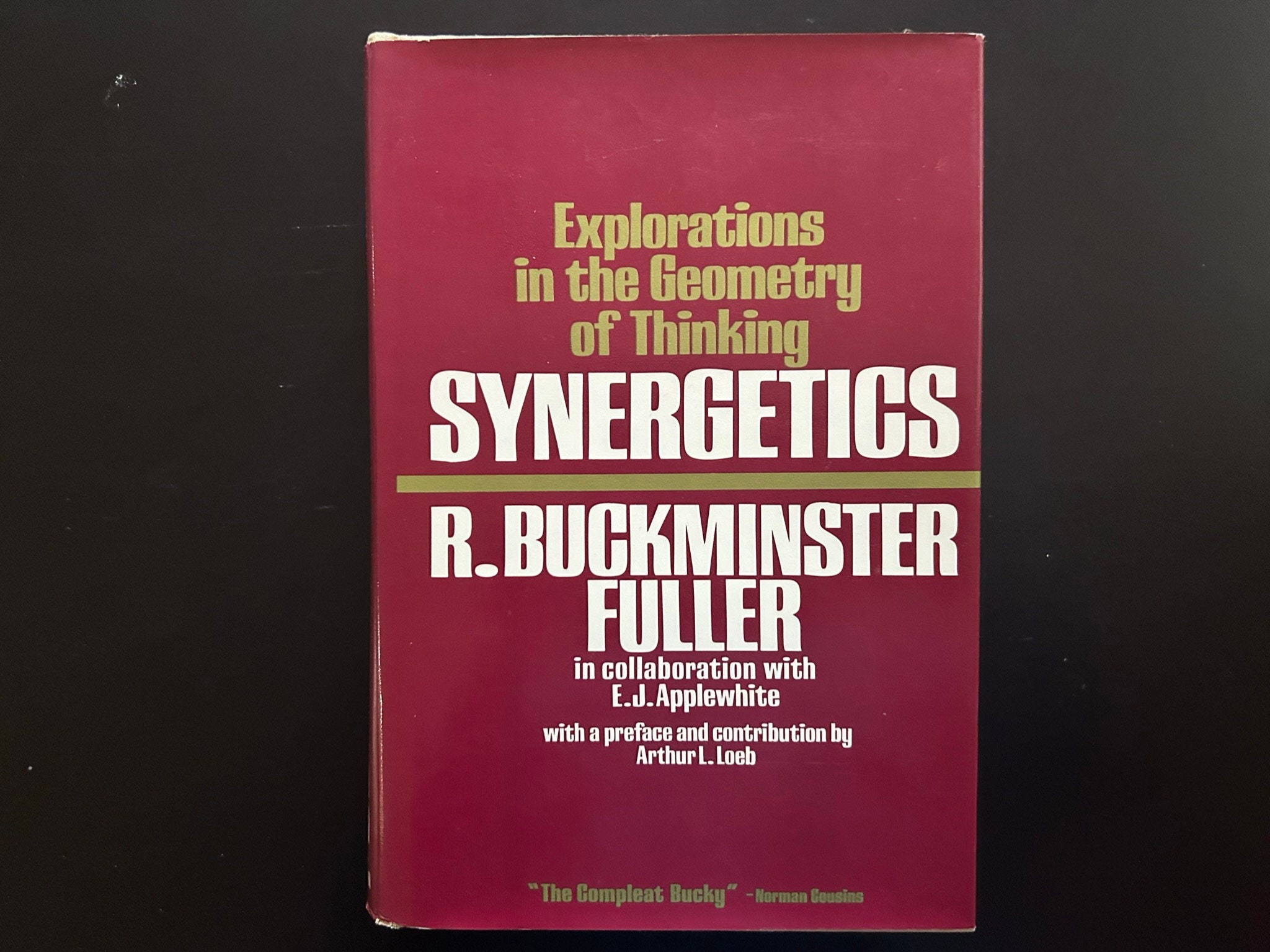 Synergetics: Explorations in the Geometry of Thinking by R