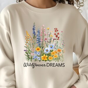 Wildflower Dreams Sweatshirt: Boho Cottagecore Floral Tee