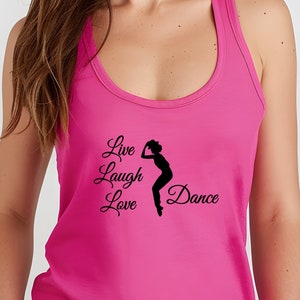 Live Laugh Love Dance -  Racerback Tank