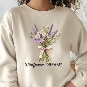 Wildflower Dreams Sweatshirt: Boho Cottagecore Floral Tee