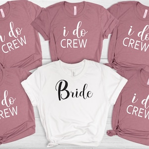 Bachelorette Party Shirts, I Do Crew Shirt, Bride Tshirt, Wedding Tee, Bridal Party Gift, Team Bride Tees, Bridesmaid Proposal Gifts