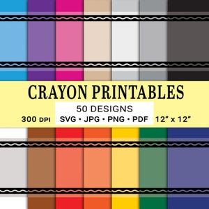 Crayon Printable Paper | 50 Colors | Digital Download SVG jpg png pdf | Classroom Decor, Teacher Supplies, Labels, Crafts