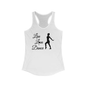 Live Love Dance -  Racerback Tank