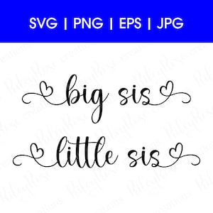 Große Sis, kleine Sis Herz SVG, PNG, jpeg, eps | Liebe, Schwester svg Schnittdateien | Schwester Geburtstag svg |  Handbeschriftete Schreibschrift Digitaler DOWNLOAD