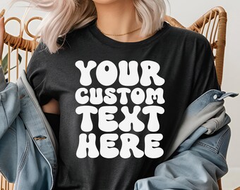 Maglietta Bella Canvas con testo personalizzato: design personalizzato