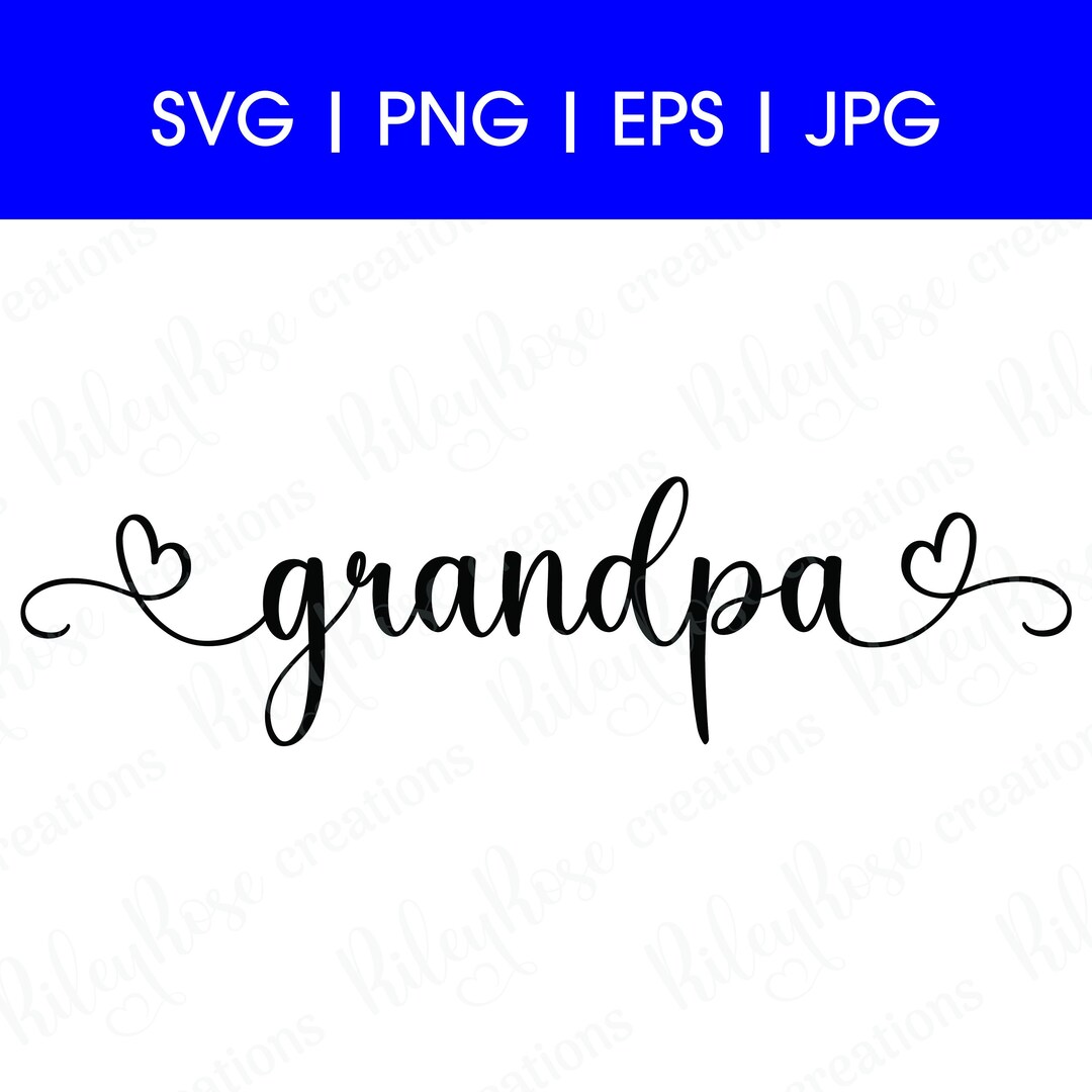 Grandpa Heart SVG: Hand Lettered Cut File (digital Download) - Etsy