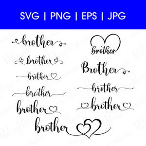 Paquete Brother SVG, PNG, jpeg, eps / Archivos de corte Love, Brother / Cumpleaños Brother svg / Texto cursivo escrito a mano / DESCARGAS digitales