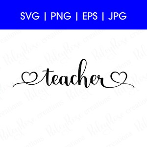 Corazón de maestro SVG, PNG, jpeg, eps / Amor, archivos de corte svg de maestro / Agradecimiento al maestro svg / Texto cursivo escrito a mano / DESCARGA digital