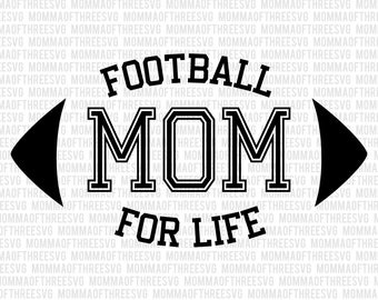 Football Mom For Life SVG, Football SVG, Football Mama, Cricut Football Mom SVG