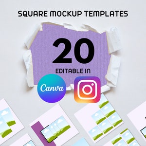 May include: A white background with a torn paper effect revealing a purple background with the number 20. The text "SQUARE MOCKUP TEMPLATES" and "EDITABLE IN" are above and below the number. Canva and Instagram logos are also visible.