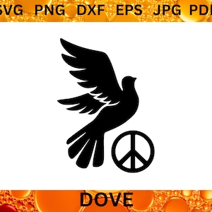 DOVE SVG File Peace CRICUT Dove Silhouette Peace Sign Clipart Pigeon Png Flying Bird Sketch Peace Dove Cut File Svg Png Dxf Eps Jpg Pdf