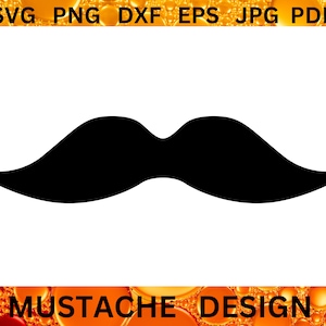 MUSTACHE SVG File Barber CRICUT Father&#39;s Day Cut Files Moustache Funny Party Silhouette Barbershop Clipart Mustache Svg Png Dxf Eps Jpg Pdf