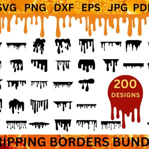 200 DRIPPING BORDERS SVG Bundle Melting Cricut Dripping Paint Cut Files Drip Silhouette Liquid Clipart Slime Vector Art Png Dxf Eps Jpg Pdf