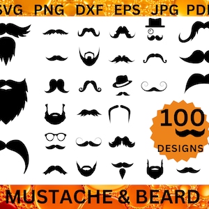 100 MUSTACHE & BEARD Svg Bundle Barber CRICUT Father&#39;s Day Cut Files Moustache Funny Party Silhouette Barbershop Clipart Png Dxf Eps Jpg Pdf