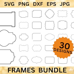 30 FRAMES SVG Label Frame CRICUT Wedding Label Clipart Wedding Card Svg Files Border Silhouette Sticker Digital Download Svg Png Dxf Eps Jpg
