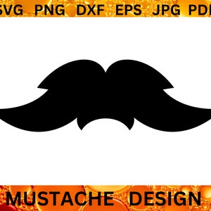 MUSTACHE SVG File Barber CRICUT Father&#39;s Day Cut Files Moustache Funny Party Silhouette Barbershop Clipart Mustache Svg Png Dxf Eps Jpg Pdf