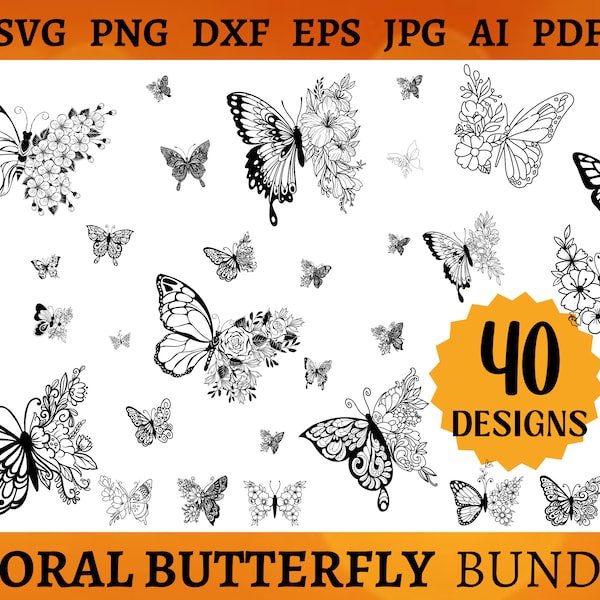 40 Floral Butterfly SVG Bundle Butterfly Flower Butterfly SVG File Butterfly Mandala Cut Files CRICUT Silhouette Svg Png Eps Dxf Jpg Ai Pdf