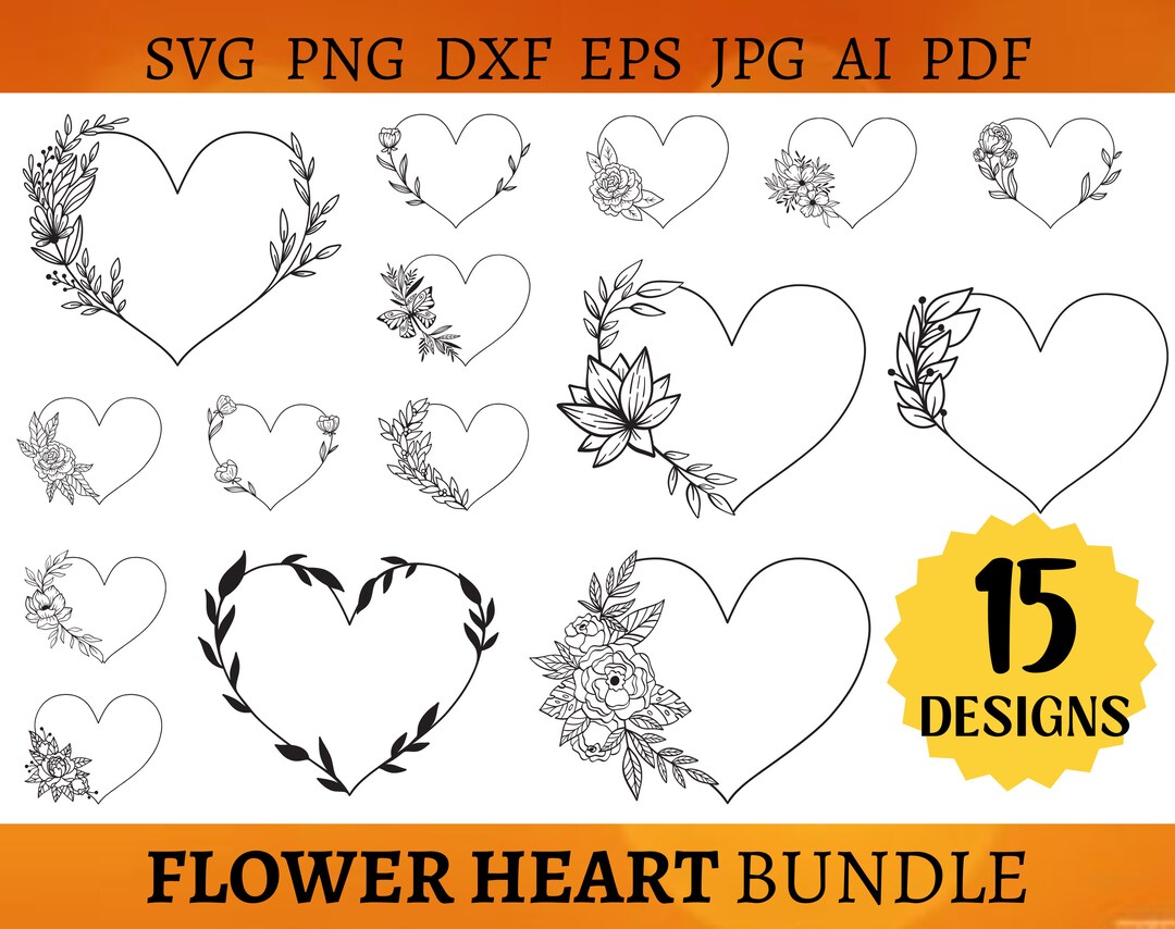 15 FLOWER HEART Svg BUNDLE Floral Frame Png Botanical Heart Border Svg ...