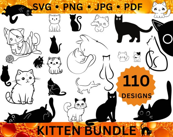 110 KITTEN SVG Bundle Cute Cat Svg Halloween Cat CRICUT Funny Kitten Cut Files Pet Svg Outline Cartoon Cat Digital Black Cat Png Svg Pdf Jpg
