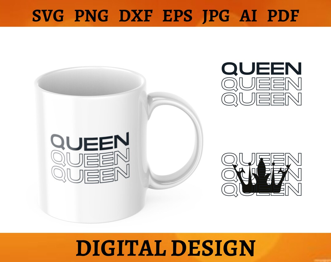 QUEEN CROWN SVG Queen Svg Crown Png Vector Art Cricut Cut Files Royal