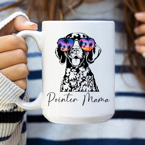 German Shorthaired Pointer Mama coffee mug, womens shorthaired pointer mug, Pointer owner gift, Pointer Dog Mom mug, German Pointer mug