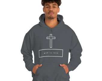 GOD IS LOVE - Christian Hoodie, Comfy Hoodie, Christian Apparel, Christian Clothing, Unisex Hoodie, Christian Gift, Bible Verse