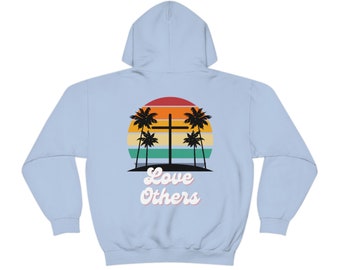 LOVE OTHERS - Christian Hoodie, Comfy Hoodie, Christian Apparel, Christian Clothing, Unisex Hoodie, Christian Gift, Bible Verse