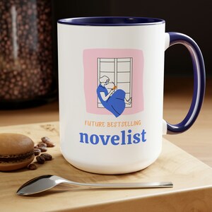 Writer&#39;s Coffee Mug | 15oz | Novelist | Writer | Inspiration | Gift