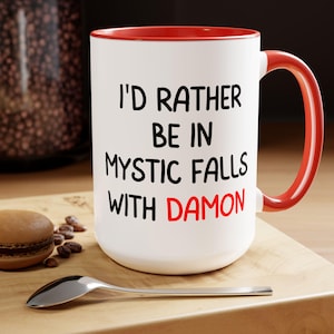 Ich wäre lieber in Mystic Falls mit Damon Kaffeetasse | 15 Unzen - Damon Salvatore | TVD Merch