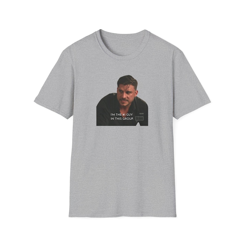 Jax Taylor Gildan Unisex T-shirt - I'm the #1 Guy in this group | Vanderpump Rules Merch | VPR Fan Gift | The Valley | Bravo TV Merch image 5