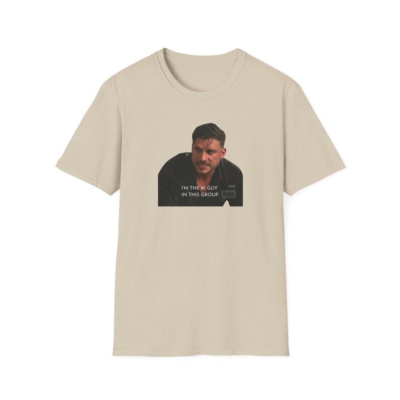 Jax Taylor Gildan Unisex T-shirt - I'm the #1 Guy in this group | Vanderpump Rules Merch | VPR Fan Gift | The Valley | Bravo TV Merch image 3