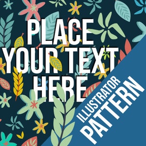 Könnte beinhalten: Ein dunkelblauer Hintergrund mit einem bunten Blumenmuster. Der Text "PLACE YOUR TEXT HERE" ist weiß und zentriert auf dem Bild. Der Text "ILLUSTRATOR PATTERN" ist weiß und befindet sich auf einem blauen diagonalen Hintergrund.