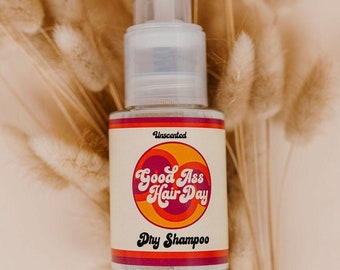 Good Ass Hair Day Unscented Dry Shampoo | Fragrance Free Dry Shampoo | Powder Dry Shampoo Scent Free