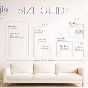 May include: A size guide for fine art prints, with dimensions in inches and centimeters. The guide includes sizes such as 24 x 36 in (61 x 91 cm), 16 x 20 in (41 x 51 cm), and 10 x 10 in (25 x 25 cm). A sofa is shown below the guide.